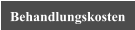 Behandlungskosten